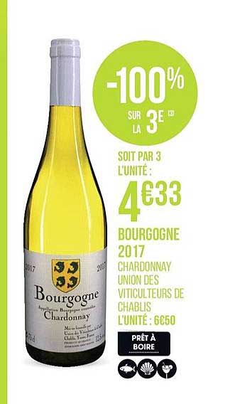 bourgogne 2017 chardonnay  union des viticuleteurs de chablis -100% sur la 3e
