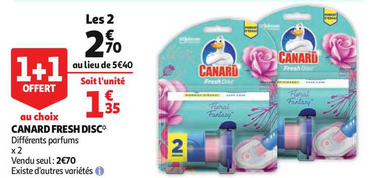 canard fresh disc 1+1 offert au choix