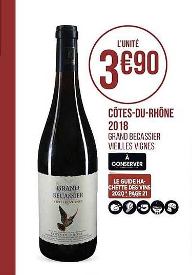 côtes du rhône  2018 grand becassier vieilles vignes