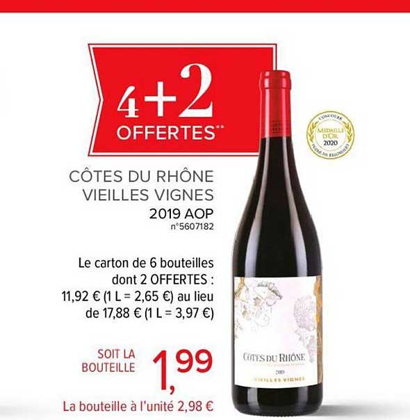 côtes du rhône vieilles vignes 4+2 offertes