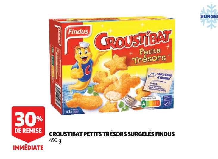 croustibat petits trésors surgelés findus 30% de remise immédiate