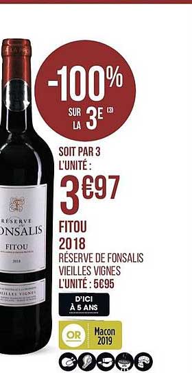 fitou 2018 réserve de fonsalis vieilles vignes -100% sur la3e
