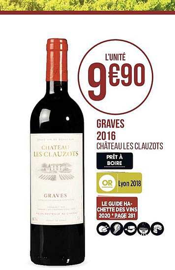 Graves 2016 Château  Les Clauzots