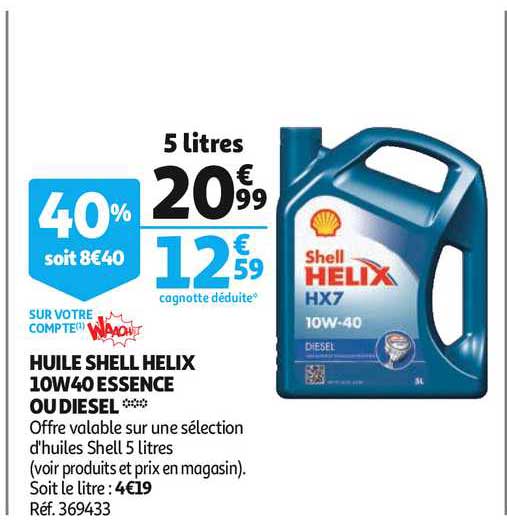 huile shell helix 10w40 essence ou diesel