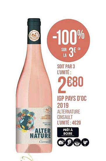 igp pays d'oc 2019 alternature cinsault -100% sur la 3e