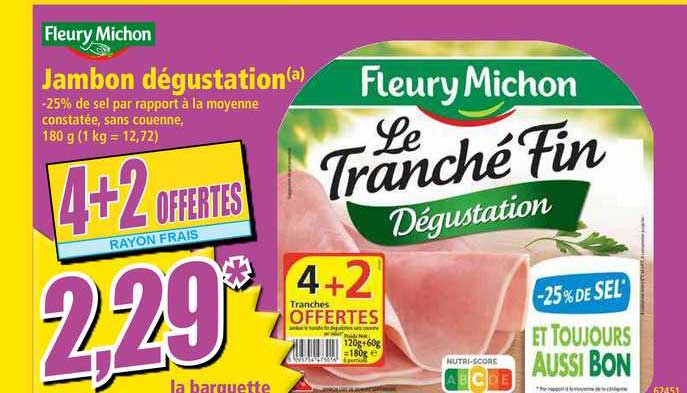 jambon dégustation fleury michon 4+2 offertes