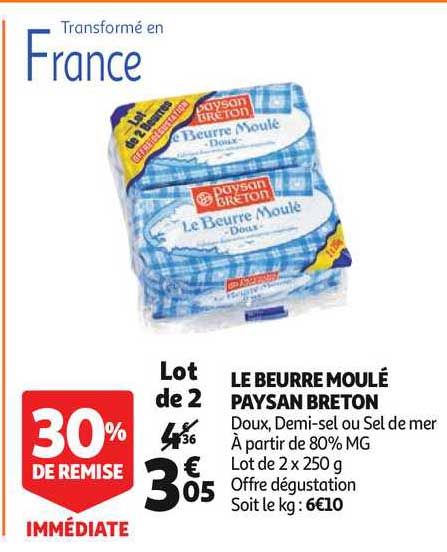 le beurre moulé paysan breton 30% de remise immédiate