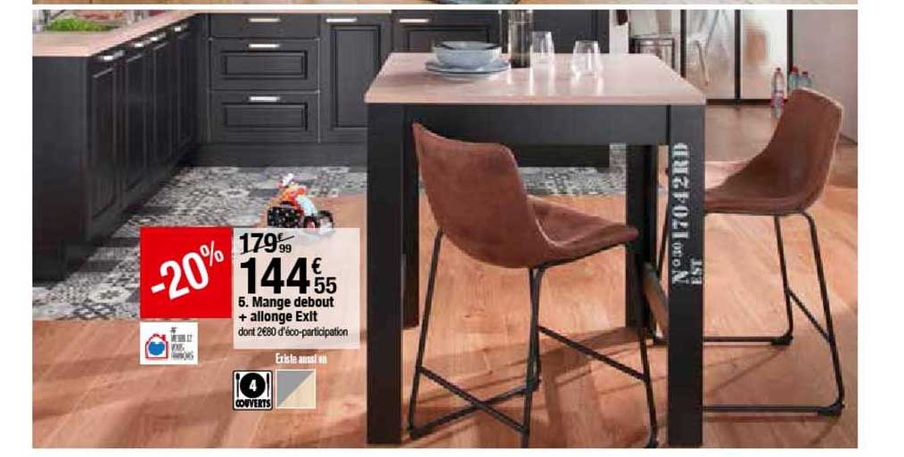 mange debout + allonge exit