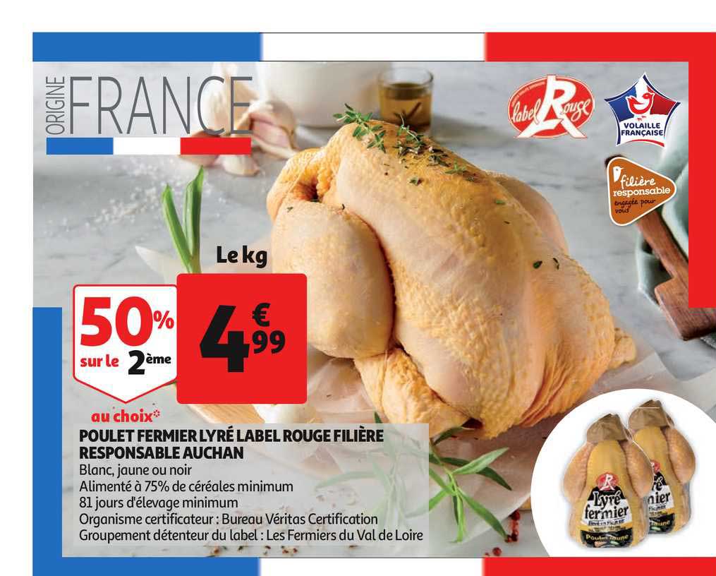 poulet fermier lyré label rouge filière responsable auchan 50% sur le 2ème