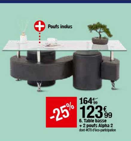 table basse + 2 poufs alpha 2