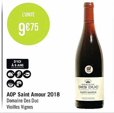aop saint amour 2018 domaine des duc vieilles vignes