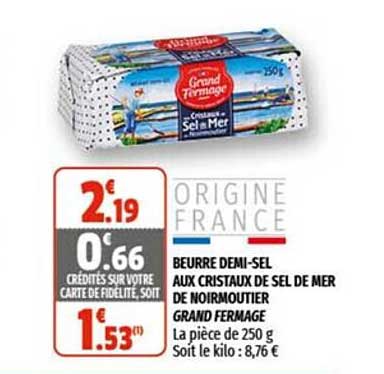 beurre demi-sel aux cristaux de sel de mer de noirmoutier grand fermage