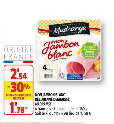 mon jambon blanc découenné dégraissé madrange