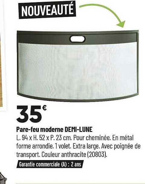 pare-feu moderne demi-lune