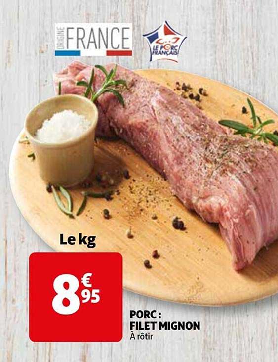 Porc : Filet Mignon