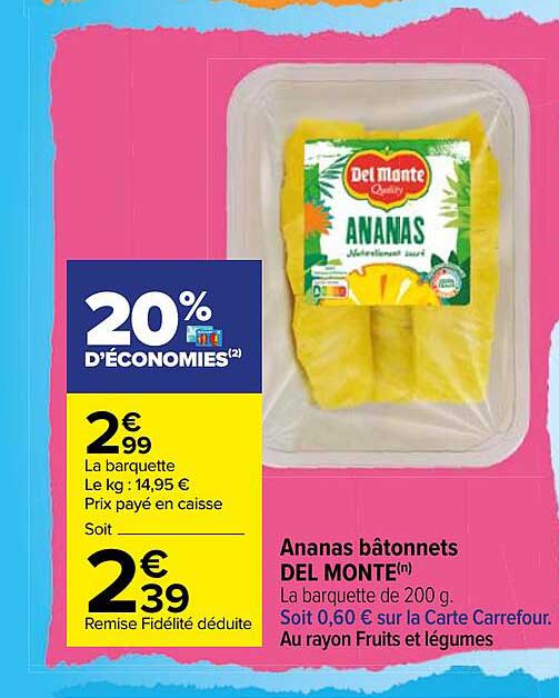 ananas bâtonnets del monte