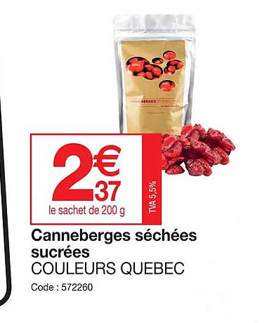 canneberges séchées sucrées couleurs quebec