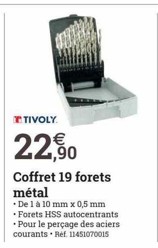 coffret 19 forets métal tivoly
