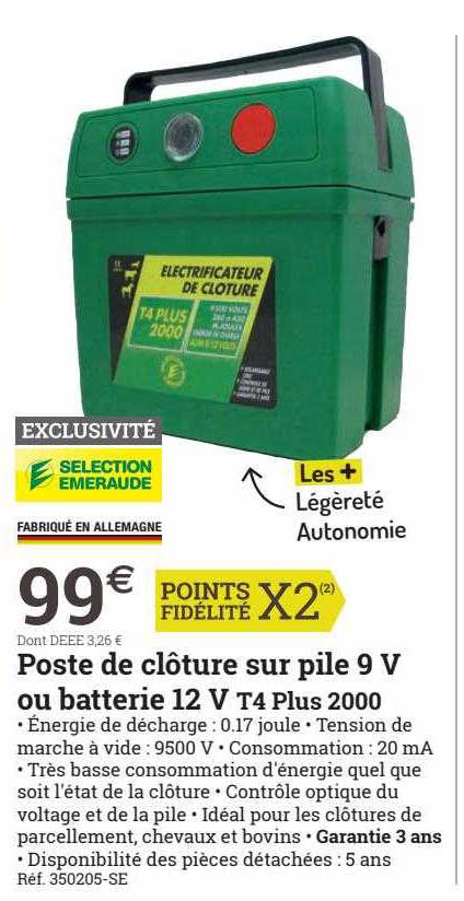 poste de clôture sup pile 9 v ou batterie 12 v t4 plus 2000 sélection émeraude