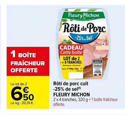 rôti de porc cuit -25% de sel fleury michon