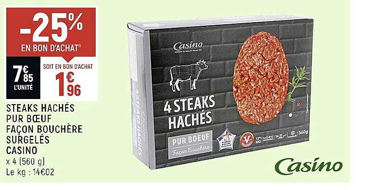 steaks hachés pur boeuf façon bouchère surgelés casino
