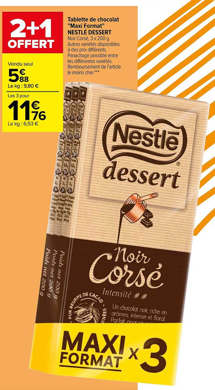 tablette de chocolat "maxi format" nestlé dessert