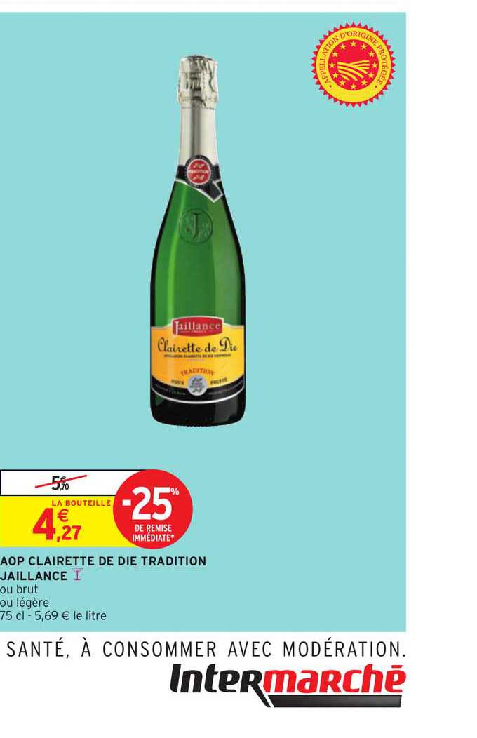 aop clairette de die tradition jaillance -25% de remise immédiate