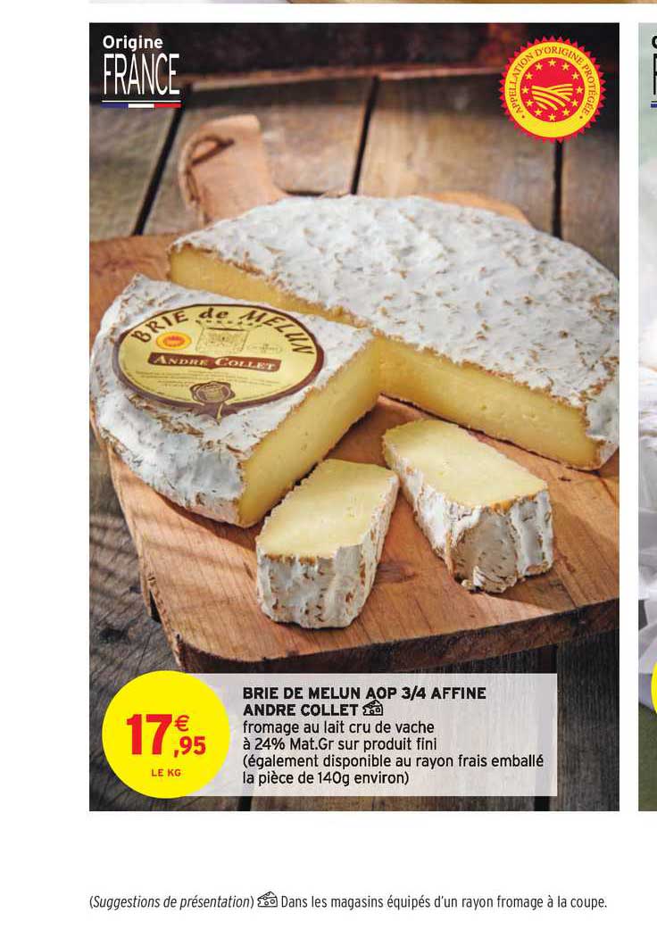 brie de melun aop 3 4 affiné andré collet