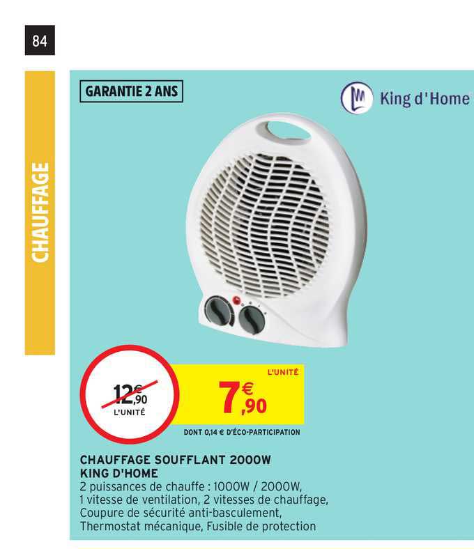 chauffage soufflant 2000w king d'home