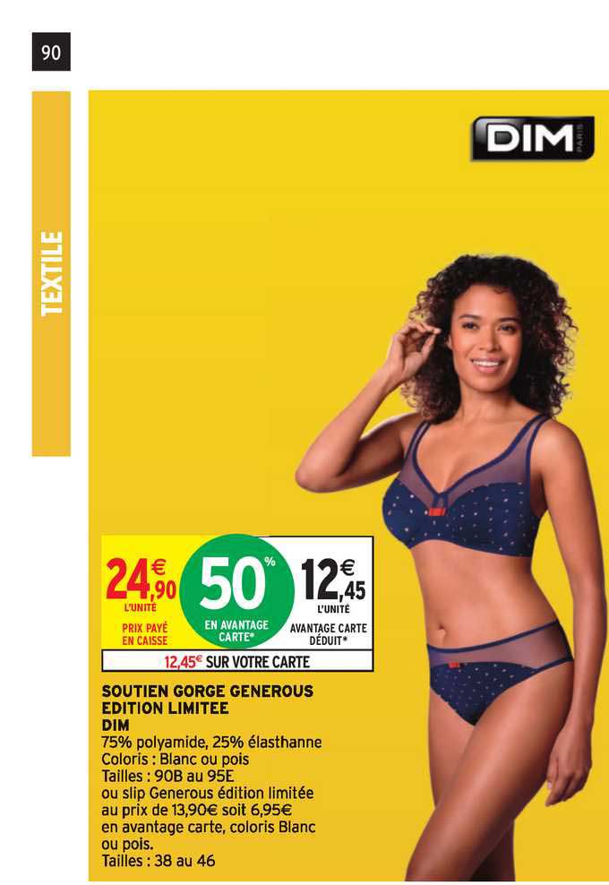 soutien gorge generous édition limitée dim