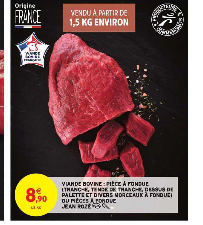 viande bovine pièce à fondue tranche tendre de tranche dessus de palette et divers morceaux à fondue ou pièces à fondue jean rozé