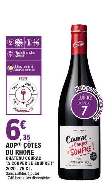 aop côtes du rhône château courac "à couper le soufre !"