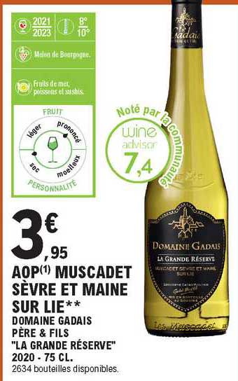 aop muscadet sèvre et maine sur lie domaine gadais père & fils "la grande réserve" 2020