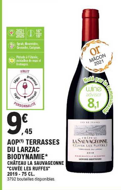 Aop Terrasses Du Larzac Biodynamie Château La Sauvageonne "cuvée Les Ruffes"