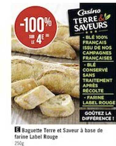 Baguette Terre Et Saveur à Base De Farine Label Rouge