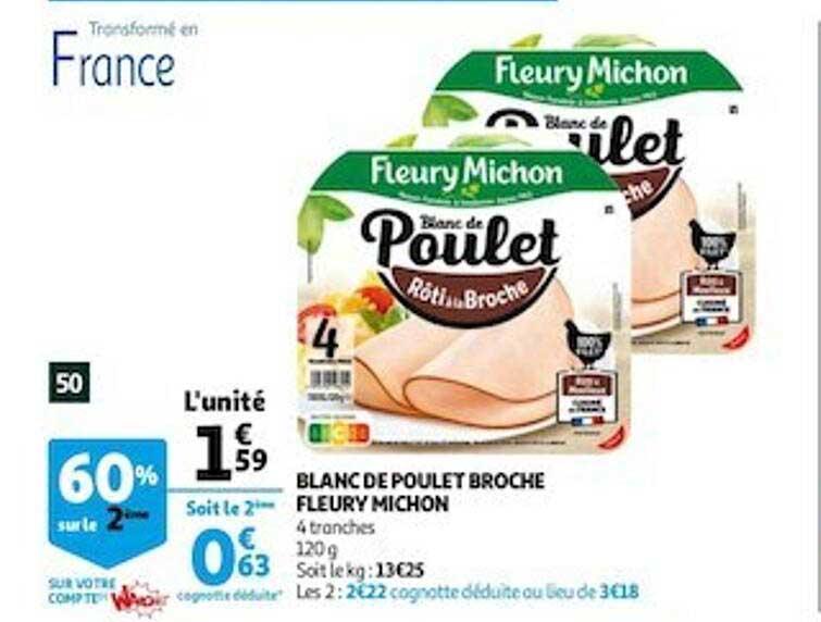 Blanc De Poulet Broche Fleury Michon 60% Sur Le 2ème