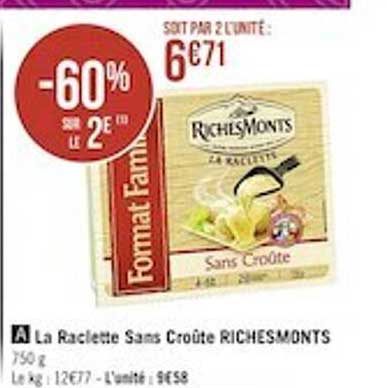 La Raclette Sans Croûte Richesmonts