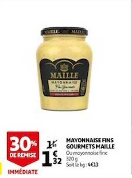 Mayonnaise Fins Gourmets Maille 30% De Remise Immédiate
