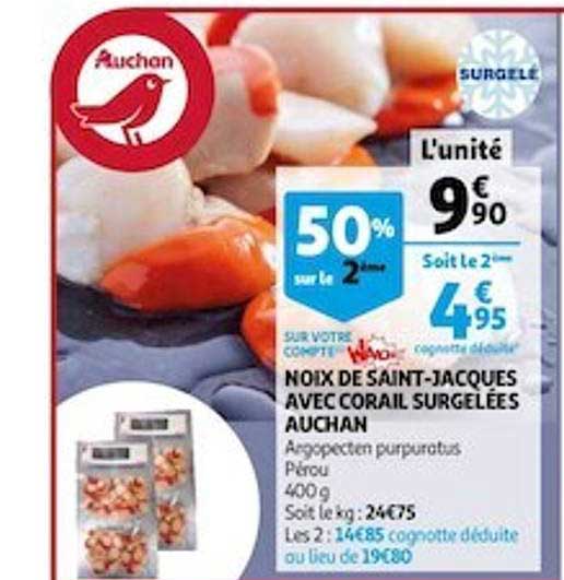 noix de saint-jacques avec corail surgelées auchan 50% sur le 2ème