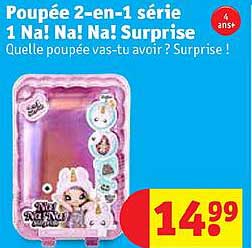 poupée 2en1 série 1 na!na!na! surprise