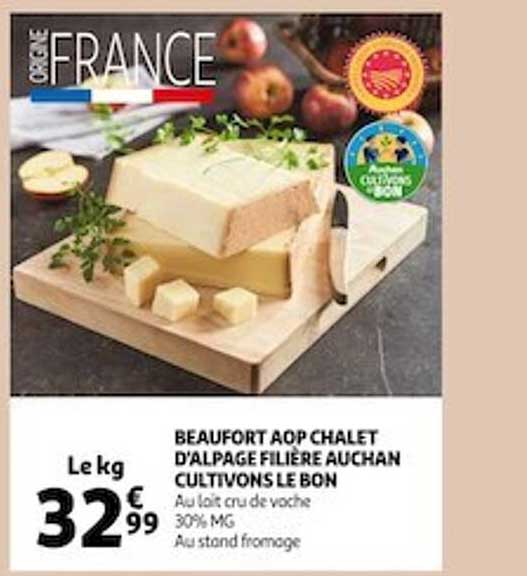 beaufort aop chalet d'alpage filière auchan cultivons le bon