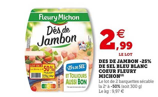 dés de jambon -25% de sel bleu blanc cœur fleury michon