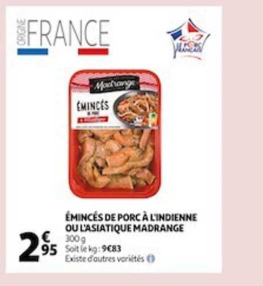 émincés de porc à l'indienne ou l'asiatique madrange