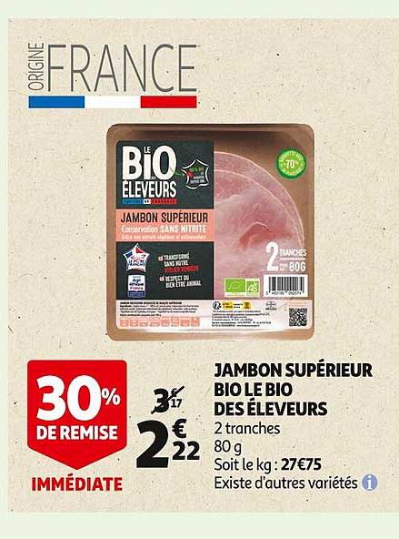 jambon supérieur bio le bio des éleveurs