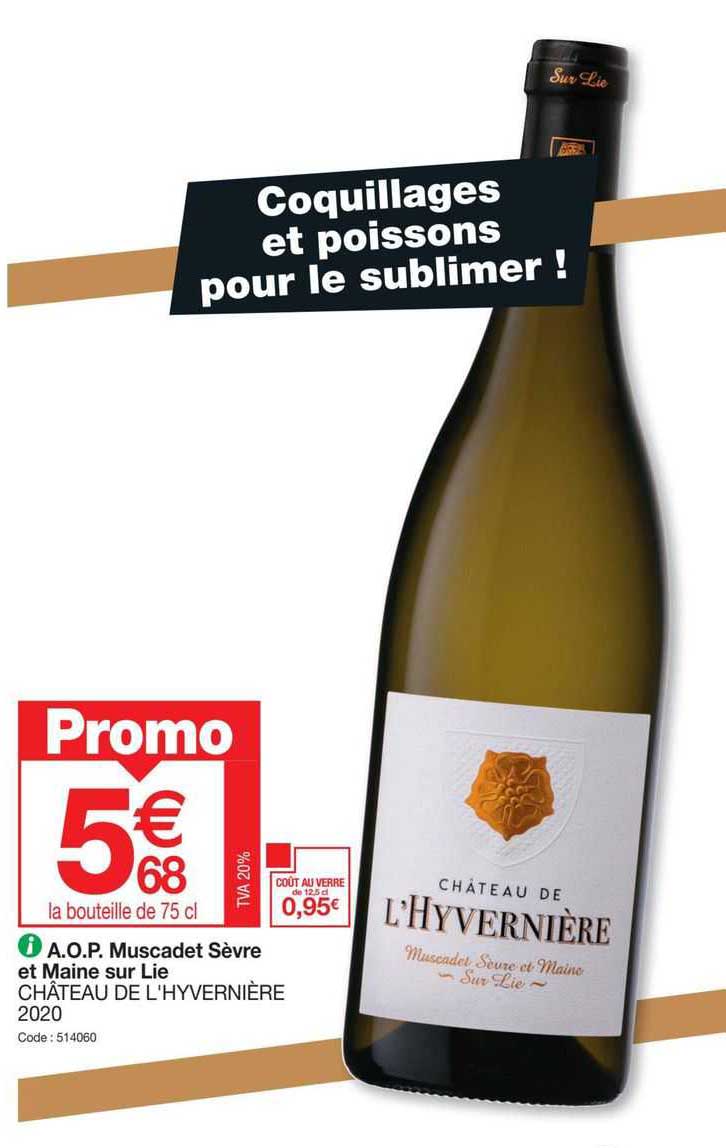 a.o.p. muscadet sèvre et maine sur lie château de l'hyvernière
