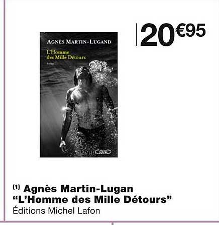 agnès martin-lugan "l'homme des mille détoursé
