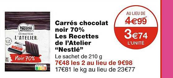 carrés chocolat noir 70% les recettes de l'atelier "nestlé"