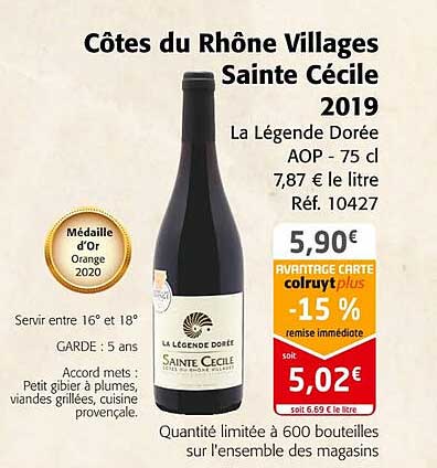 côtes du rhône villages sainte cécile 2019 la légende dorée aop