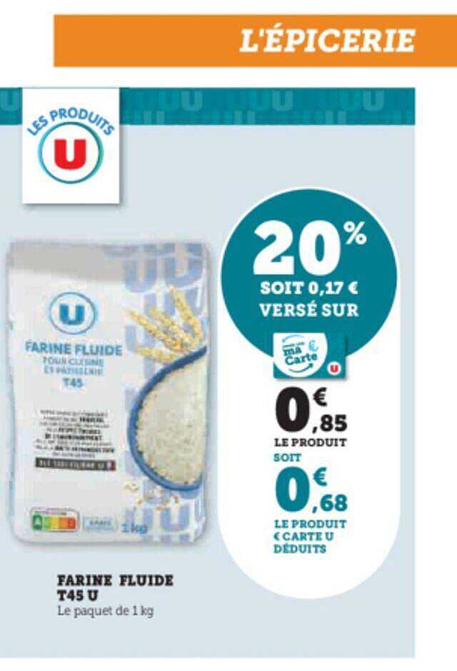 farine fluide t45 u