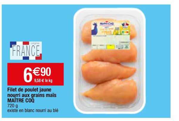 filet de poulet jaune nourri aux grains maïs maître coq